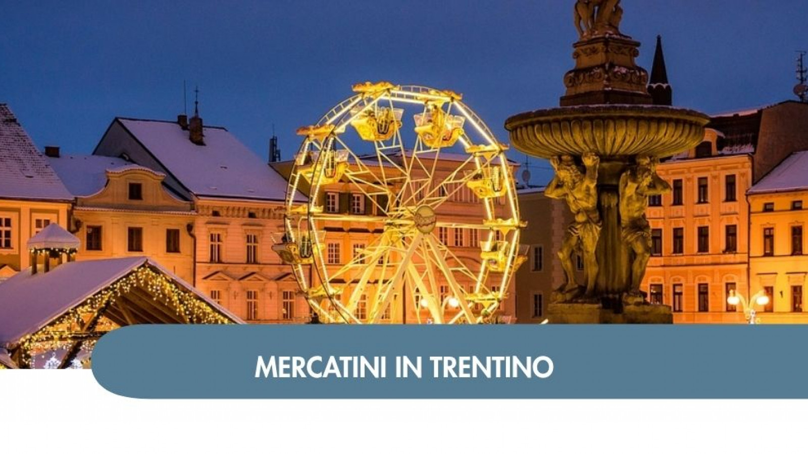 2026 W mercatini in trentino 3 12 IN4